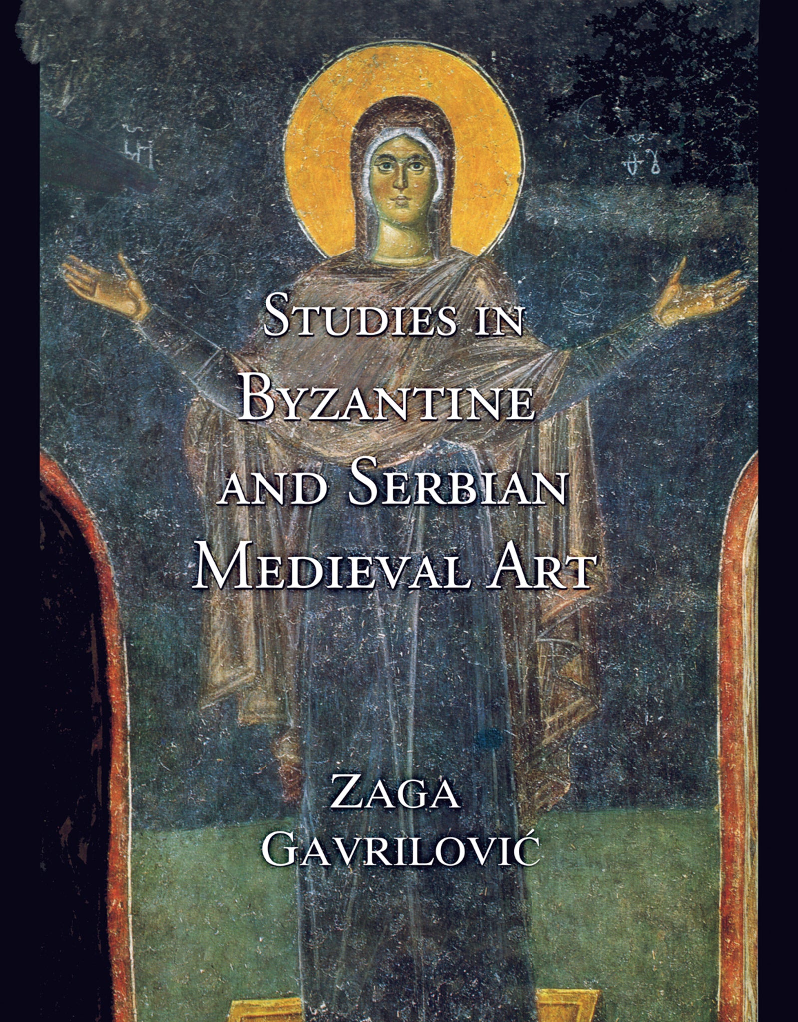 Cover image for Studies in Byzantine and Serbian Medieval Art ISBN 9781899828784